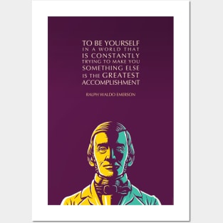 Ralph Waldo Emerson Inspirational Quote: To be Yourself Posters and Art